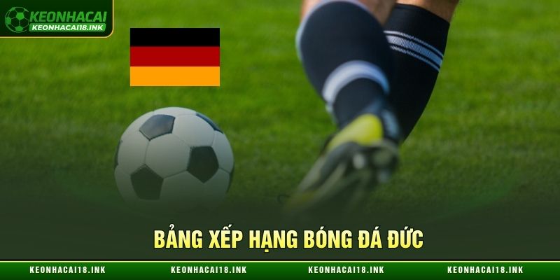 Bảng xếp hạng bóng đá Đức